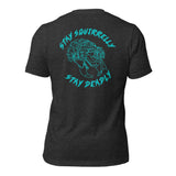 Stay Squirrelly Stay Deadly T-Shirt