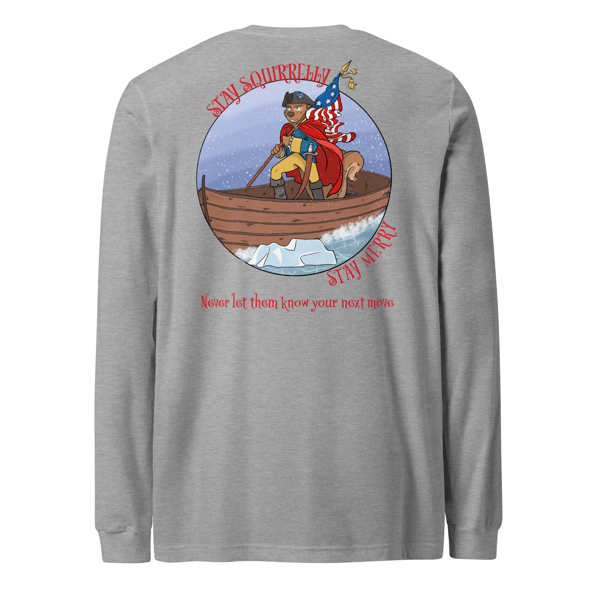 Stay Squirrelly, Stay Merry Long Sleeve Tee