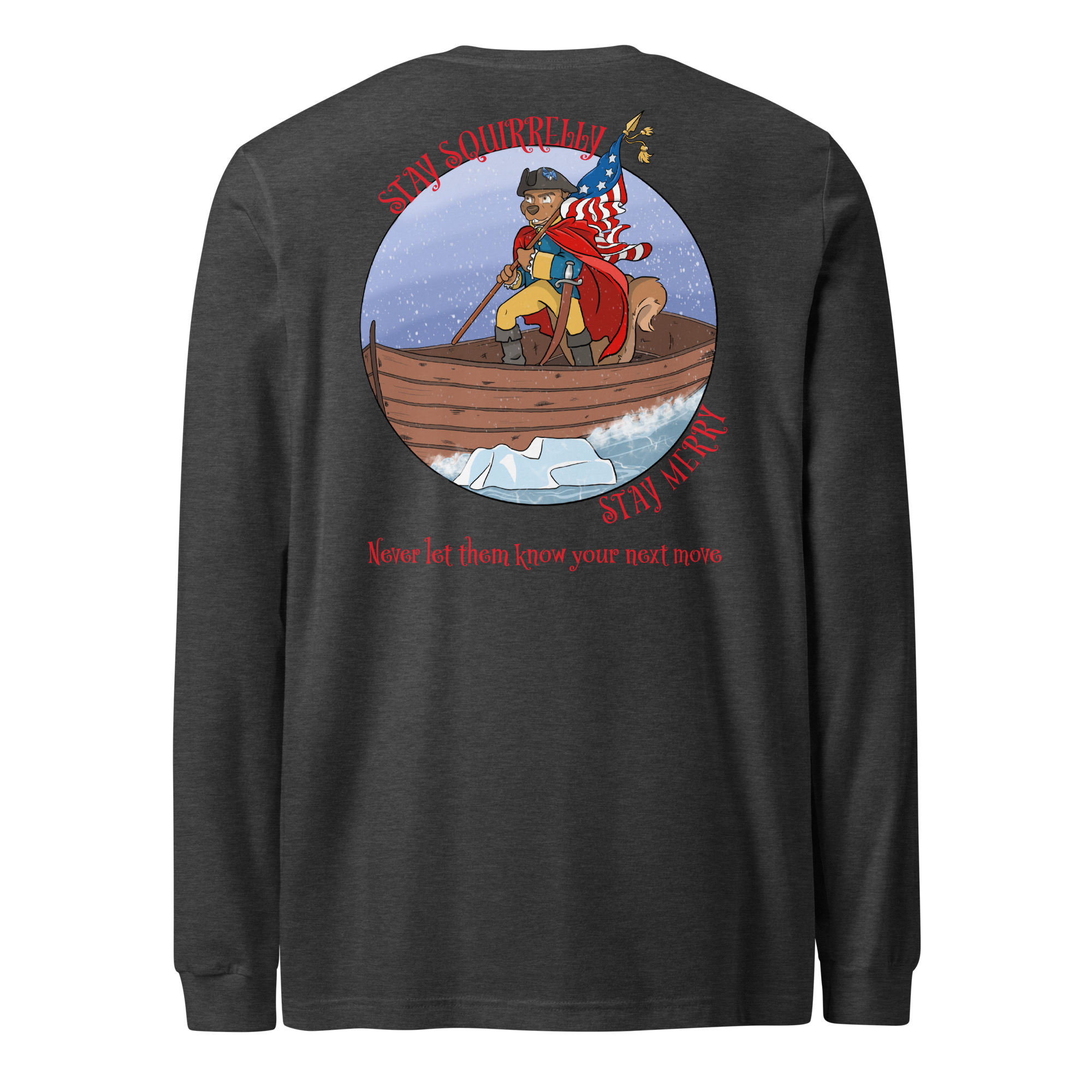 Stay Squirrelly, Stay Merry Long Sleeve Tee
