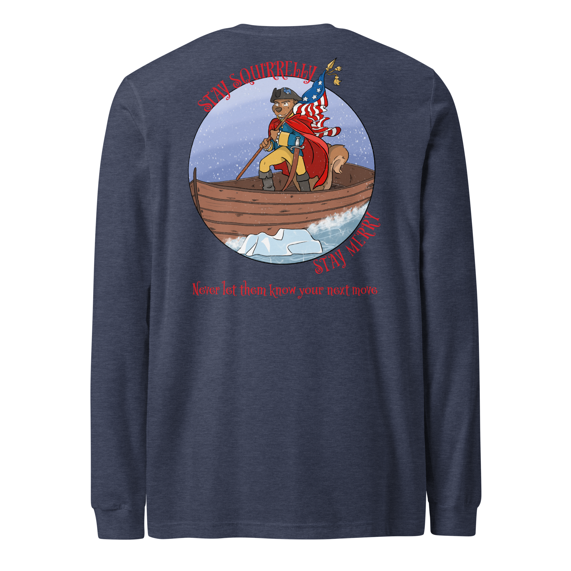 Stay Squirrelly, Stay Merry Long Sleeve Tee