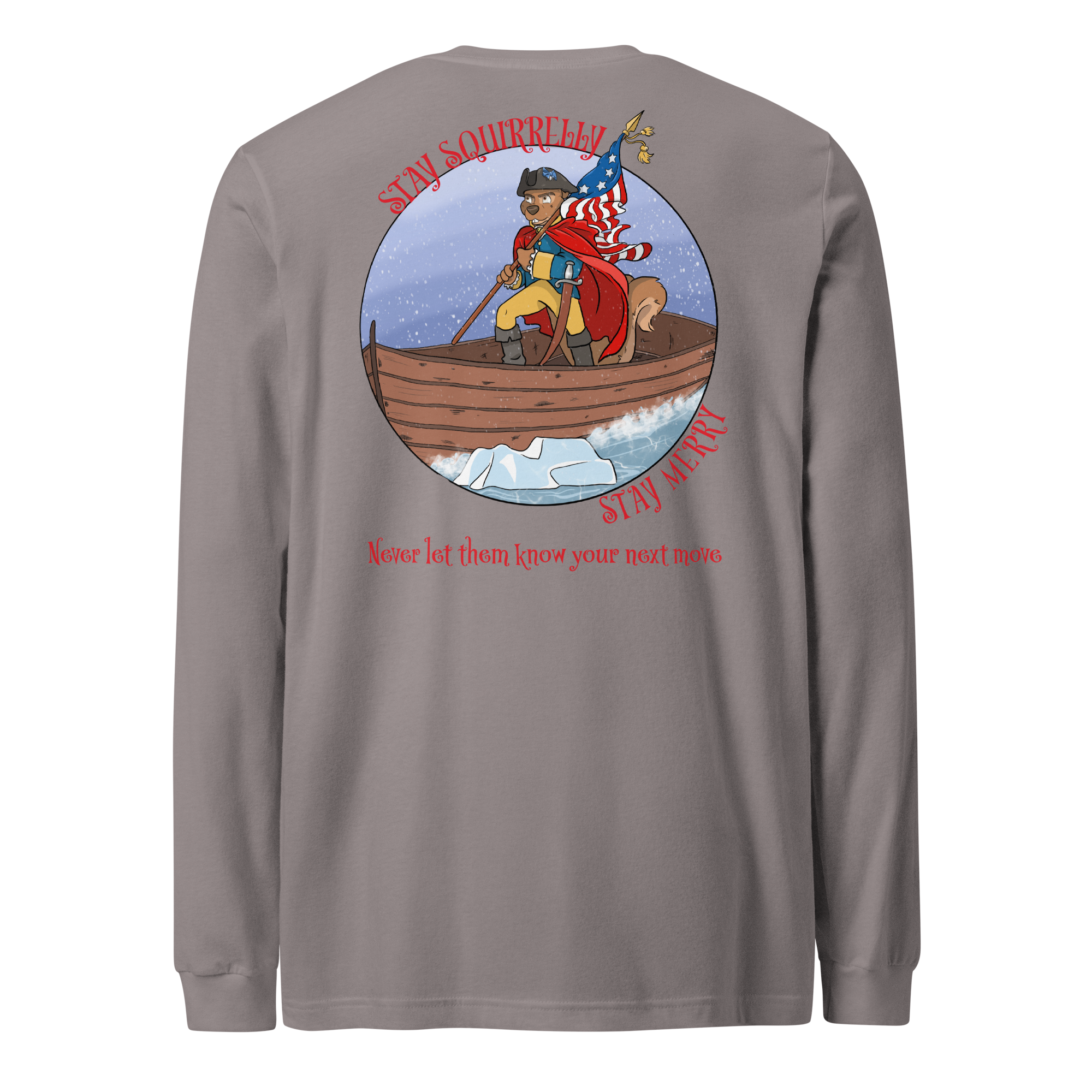 Stay Squirrelly, Stay Merry Long Sleeve Tee