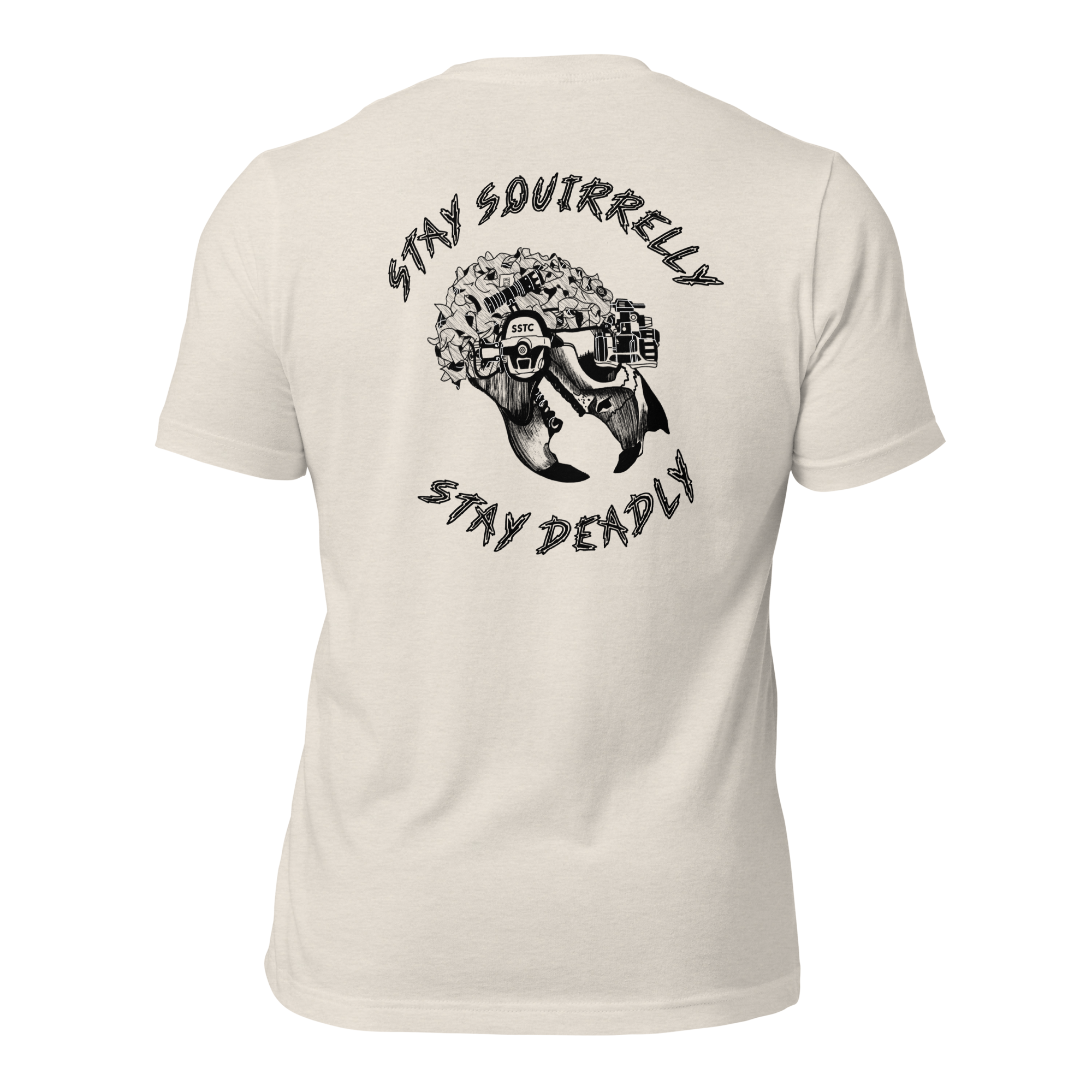 Stay Squirrelly Stay Deadly Tee