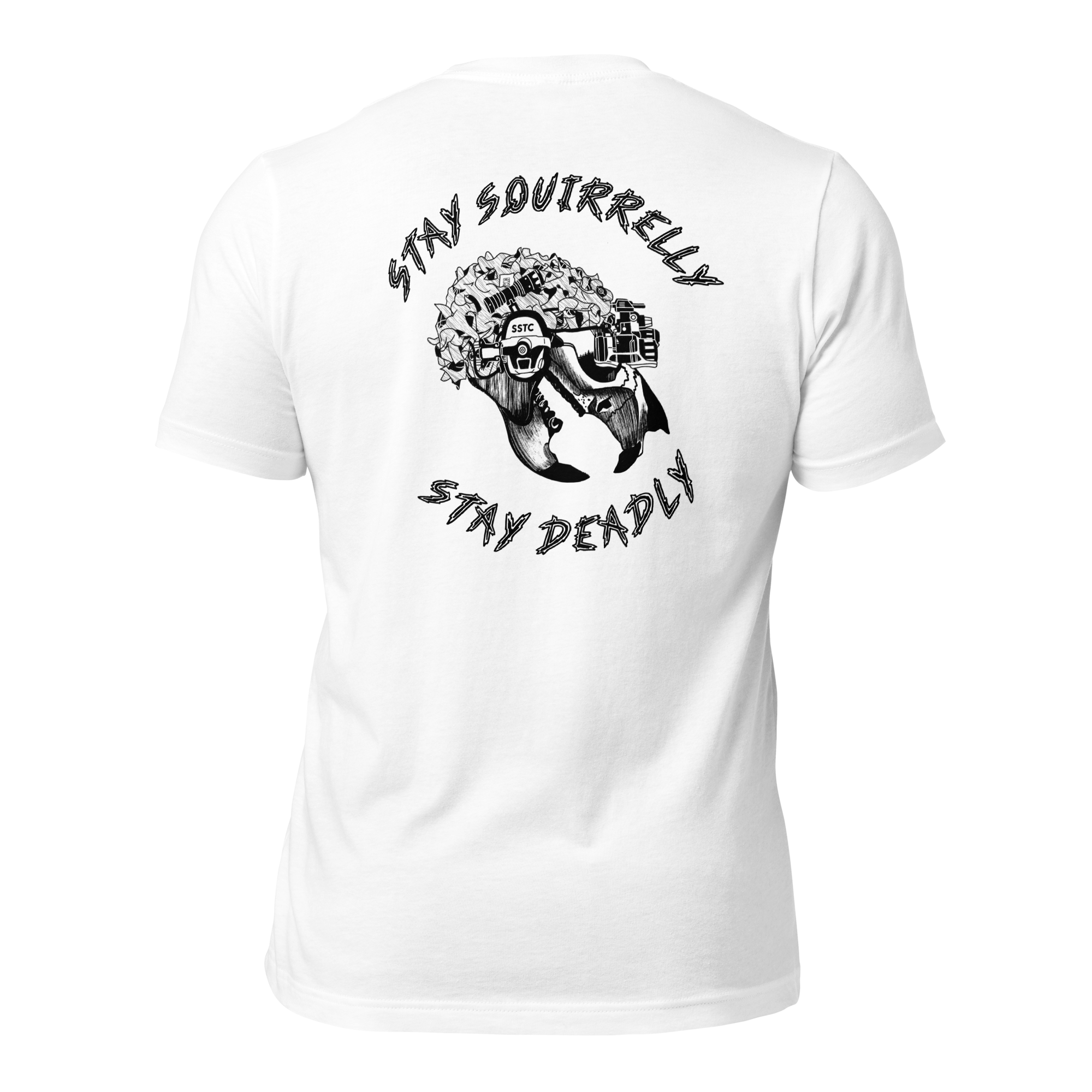 Stay Squirrelly Stay Deadly Tee